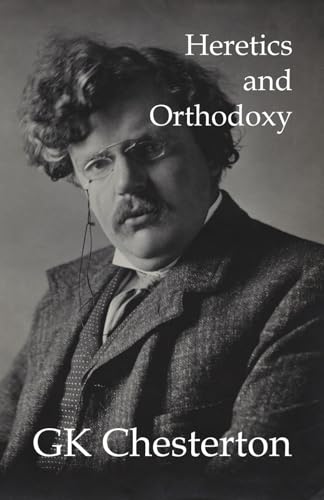 Heretics and Orthodoxy von Independently published