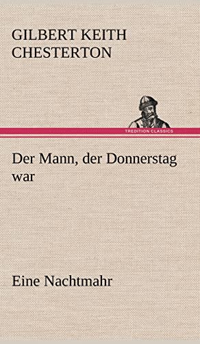 Der Mann, der Donnerstag war: Eine Nachtmahr