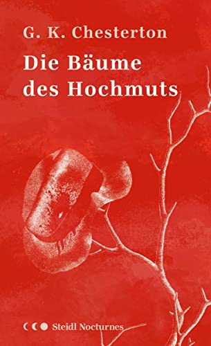 Die Bäume des Hochmuts von Steidl