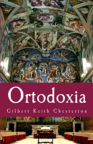 Ortodoxia (Philosophiae Memoria, Band 12) von Createspace Independent Publishing Platform