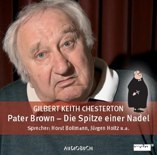 Pater Brown 3. Die Spitze einer Nadel. CD . MDR-Hörspiel Pater Brown 3. Die Spitze einer Nadel. CD . MDR-Hörspiel