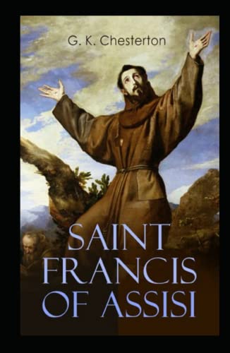 St. Francis of Assisi (Annotaed Edition) von Independently published