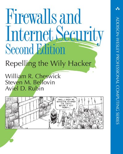 Firewalls and Internet Security: Repelling the Wily Hacker: Repelling the Wily Hacker (2nd Edition) (Addison-Wesley Professional Computing Series) von Addison-Wesley Professional