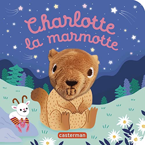 Charlotte La Marmotte. von Ed. Flammarion Siren