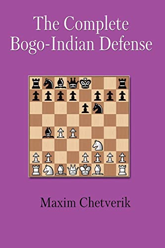 The Complete Bogo-Indian Defense von Limited Liability Company Elk and Ruby Publishing