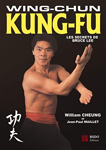 Wing-chun kung-fu: Les secrets de Bruce Lee von Budo