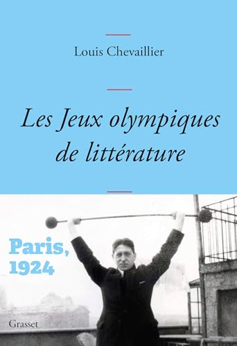 Les Jeux Olympiques de littérature: Paris 1924 von GRASSET