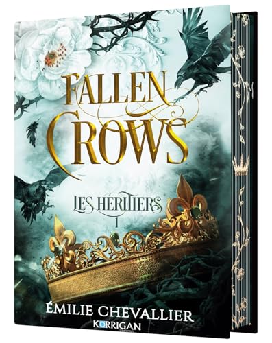 Fallen Crows COLLECTOR: Tome 1, Les héritiers von KORRIGAN
