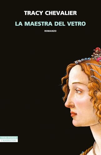 La maestra del vetro (I narratori delle tavole) von Neri Pozza