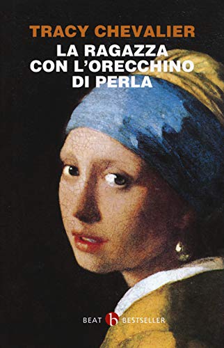 La ragazza con l'orecchino di perla (BEAT. Bestseller)