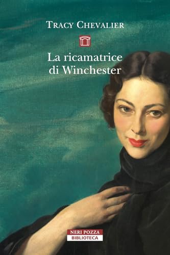 La ricamatrice di Winchester. Nuova ediz. (Biblioteca) von Neri Pozza