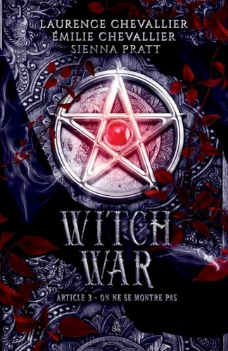 Witch War: Article 3 : On ne se montre pas von Black Queen Éditions