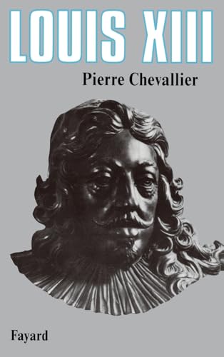 Louis XIII: Roi cornélien von FAYARD