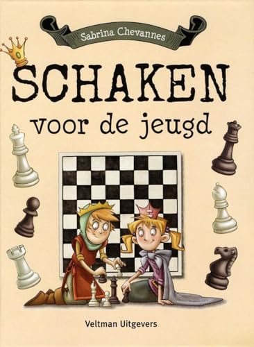 Schaken voor de jeugd von Veltman Uitgevers B.V.