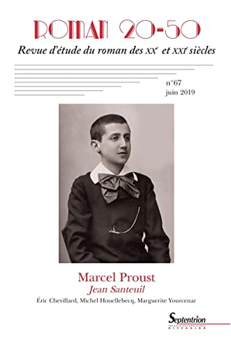 Marcel Proust, Jean Santeuil: Roman 20-50, n°67/juin 2019