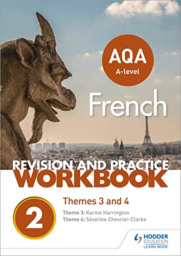 AQA A-level French Revision and Practice Workbook: Themes 3 and 4 von Hodder Education