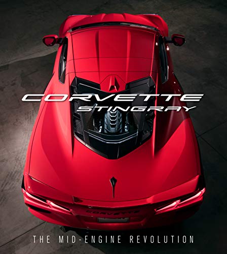 Corvette Stingray: The Mid-Engine Revolution von Motorbooks