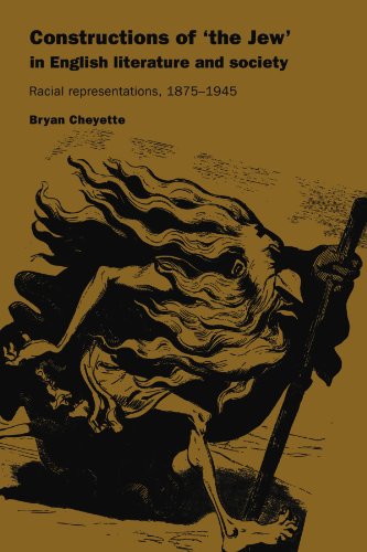 Constructions of 'the Jew' in English Literature and Society: Racial Representations, 1875-1945 von Cambridge University Press