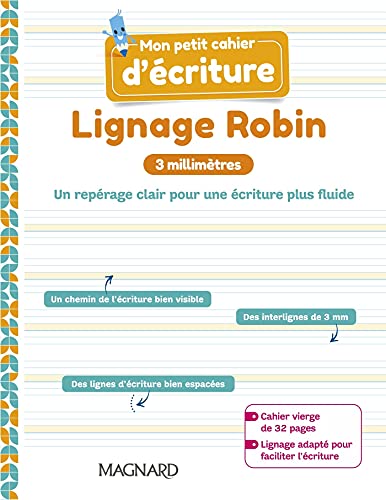 Mon petit cahier d’écriture - Lignage Robin 3 mm (2021) - Cahier von MAGNARD