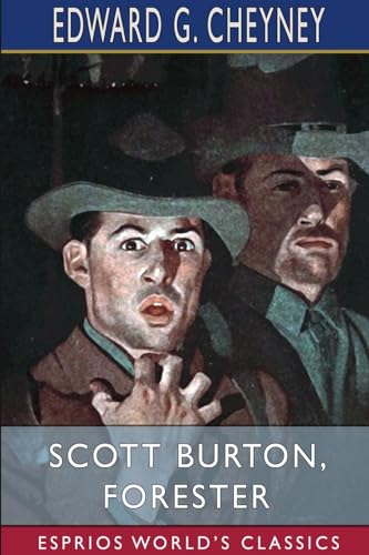 Scott Burton, Forester (Esprios Classics) von Blurb
