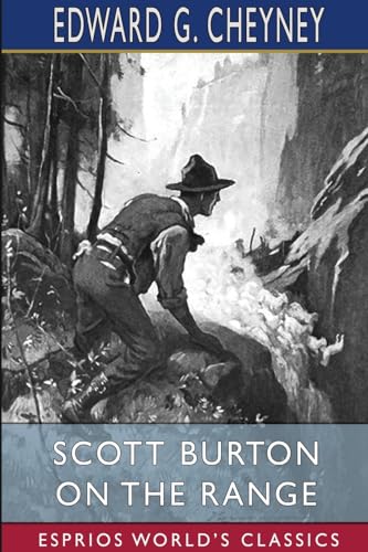 Scott Burton on the Range (Esprios Classics) von Blurb