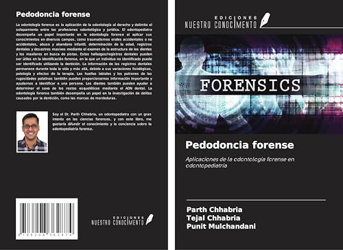 Pedodoncia forense: Aplicaciones de la odontología forense en odontopediatría von Ediciones Nuestro Conocimiento