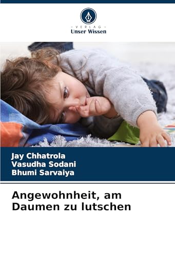 Angewohnheit, am Daumen zu lutschen: DE von Verlag Unser Wissen