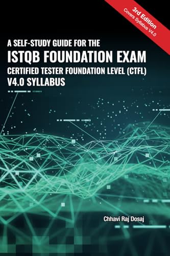 A Self-Study Guide For The ISTQB Foundation Exam Certified Tester Foundation Level (CTFL) 2018 Syllabus