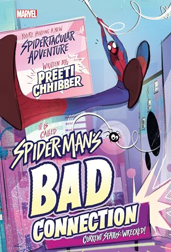 Spider-Man's Bad Connection: Current Status; Wrecked! (Spider-Man’s Social Dilemma) von Marvel Press