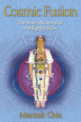 Cosmic Fusion: The Inner Alchemy of the Eight Forces