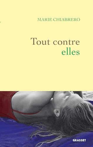 Tout contre elles von GRASSET
