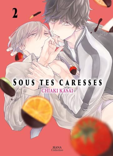 Sous tes caresses - Tome 02 von Boy's Love