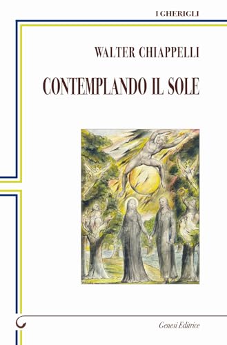 Contemplando il sole (I gherigli) von Genesi Editrice