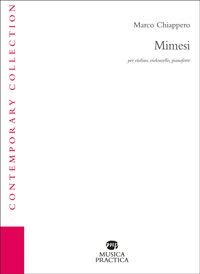 Mimesi. Per violino, violoncello e pianoforte (spartito) von Musica Practica