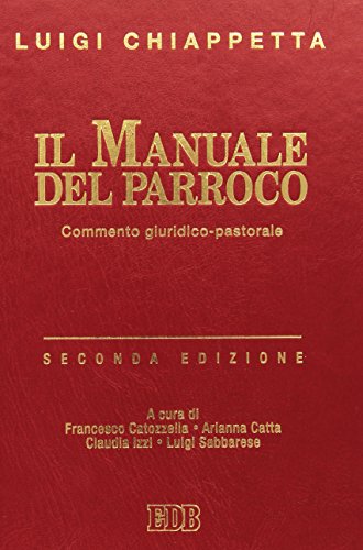 Il manuale del parroco. Commento giuridico-pastorale (Il codice del Vaticano II, Band 7) von edb