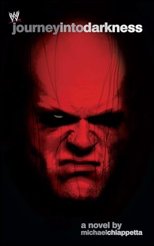 Journey Into Darkness: The Unauthorized History of Kane (WWE) von Gallery Books