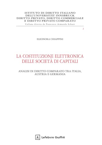 La costituzione elettronica delle società di capitali von Giuffrè