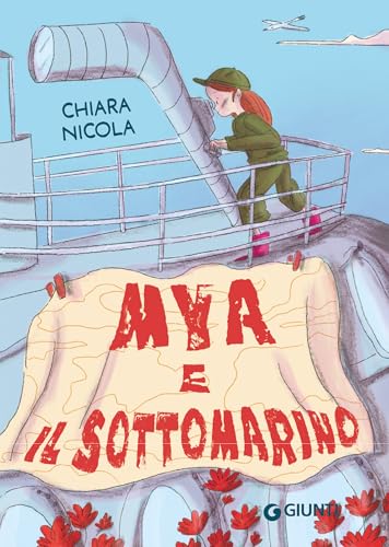 Mya e il sottomarino von Giunti Editore