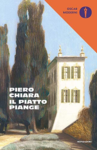 Il piatto piange (Oscar moderni) von Mondadori