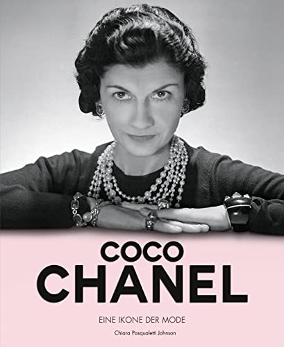 Coco Chanel: Eine Ikone der Mode von White Star Verlag
