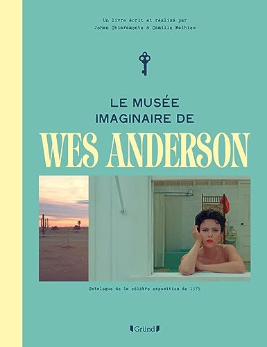 Le musée imaginaire de Wes Anderson von GRUND