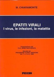 Epatiti virali. I virus, le infezioni, la malattia von Piccin-Nuova Libraria