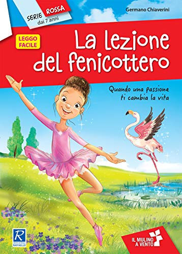 La lezione del fenicottero (Il mulino a vento. Serie rossa)