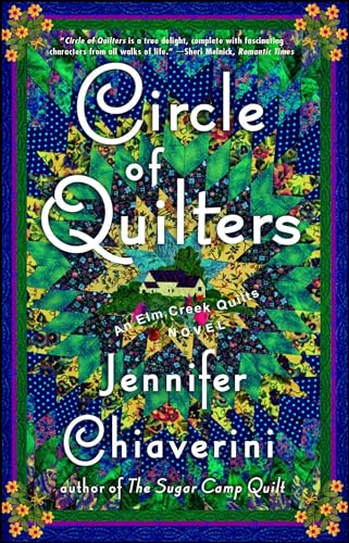 Circle of Quilters: An Elm Creek Quilts Novel (The Elm Creek Quilts, Band 9) von Simon & Schuster