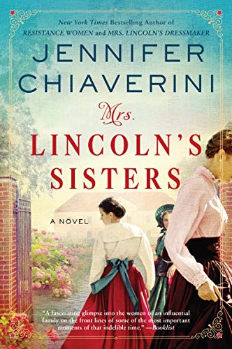 Mrs. Lincoln's Sisters: A Novel von William Morrow Paperbacks