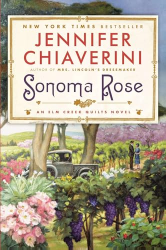 Sonoma Rose: An Elm Creek Quilts Novel von Plume