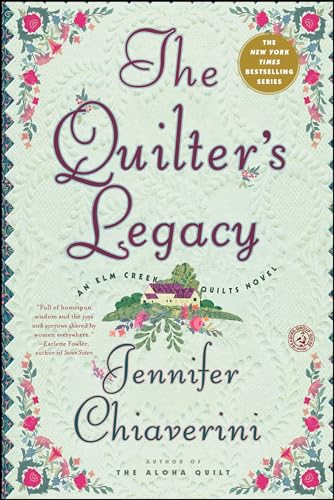 The Quilter's Legacy: An Elm Creek Quilts Novel (The Elm Creek Quilts, Band 5) von Simon & Schuster