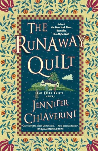 The Runaway Quilt: An Elm Creek Quilts Novel (The Elm Creek Quilts, Band 4) von Simon & Schuster