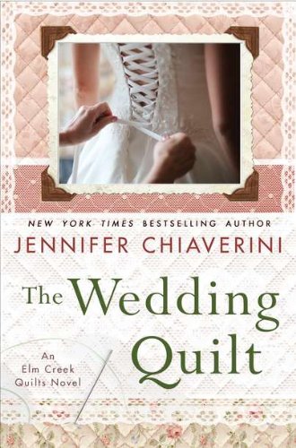 The Wedding Quilt (Elm Creek Quilts)