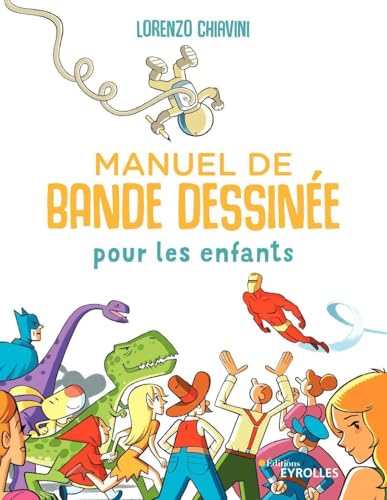 Manuel de bande dessinée pour les enfants Manuel de bande dessinée pour les enfants